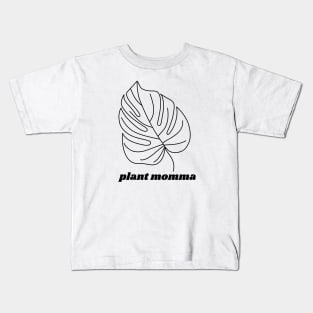 Monstera Leaf Succulent Garden Momma Outdoors Kids T-Shirt